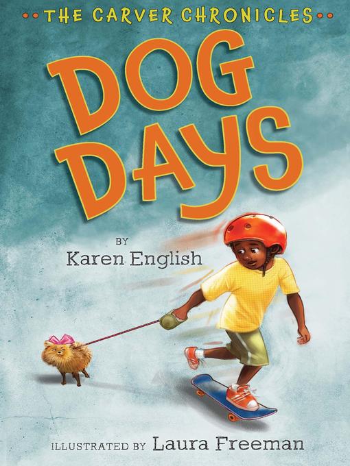 Title details for Dog Days by Karen English - Available